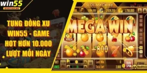 Tung Đồng Xu WIN55